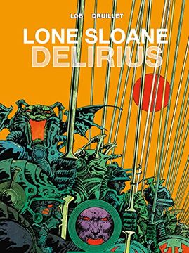 portada Lone Sloane: Volume 2: Delirius 