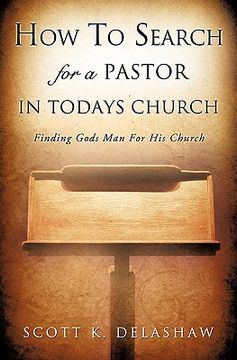 portada how to search for a pastor in todays church (en Inglés)