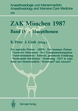 portada ZAK München 1987: Band IV - Hauptthemen (Anaesthesiologie und Intensivmedizin   Anaesthesiology and Intensive Care Medicine)