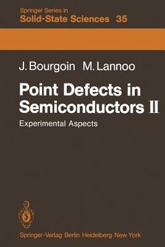 portada point defects in semiconductors ii: experimental aspects (en Inglés)