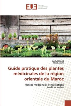 portada Guide pratique des plantes médicinales de la région orientale du Maroc (en Francés)