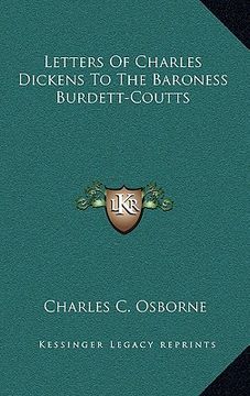 portada letters of charles dickens to the baroness burdett-coutts (en Inglés)