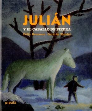 portada Julian y el Caballo de Piedra (in Spanish)