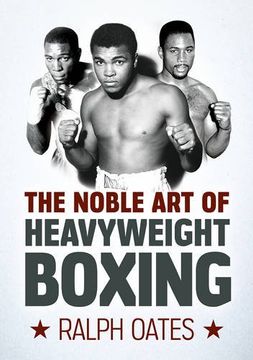 portada Noble art of Heavyweight Boxing (in English)