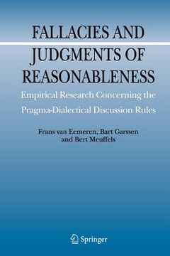 portada fallacies and judgments of reasonableness: empirical research concerning the pragma-dialectical discussion rules (in English)
