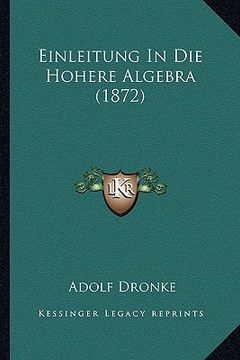 portada Einleitung In Die Hohere Algebra (1872) (en Alemán)