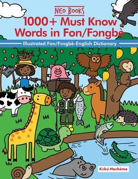 portada 1000+ Must Know Words in Fon/Fɔngbè: Illustrated Fon/Fɔngbè-English Dictonary