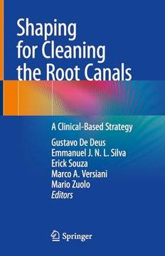 portada Shaping for Cleaning the Root Canals: A Clinical-Based Strategy (in English)
