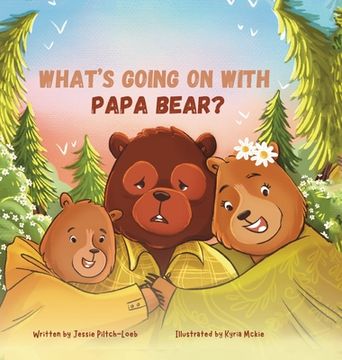 portada What's Going On with Papa Bear? (en Inglés)
