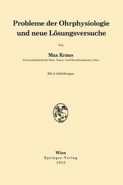 portada Probleme Der Ohrphysiologie Und Neue Lösungsversuche (en Alemán)