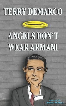 portada Angels Don't Wear Armani (en Inglés)