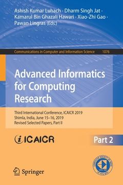 portada Advanced Informatics for Computing Research: Third International Conference, Icaicr 2019, Shimla, India, June 15-16, 2019, Revised Selected Papers, Pa