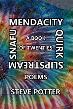 portada Mendacity Quirk Slipstream Snafu: A Book of Twenties (en Inglés)