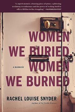portada Women We Buried, Women We Burned: A Memoir (en Inglés)