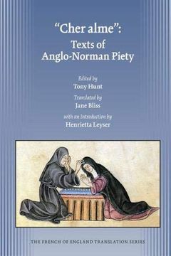 portada "Cher Alme" Texts of Anglo-Norman Piety (Medieval and Renaissance Texts and Studies) (in English)