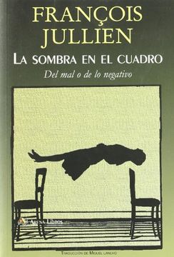 portada La Sombra en el Cuadro. Del mal o de lo Negativo (Tr. Miguel Lancho) (r) (2009)