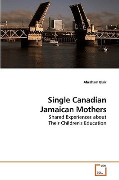portada single canadian jamaican mothers (in English)