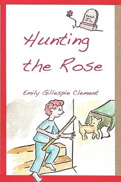 portada hunting the rose (en Inglés)