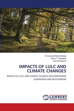 portada Impacts of Lulc and Climate Changes (en Inglés)
