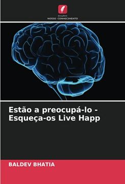 portada Estão a Preocupá-Lo - Esqueça-Os Live Happ (en Portugués)