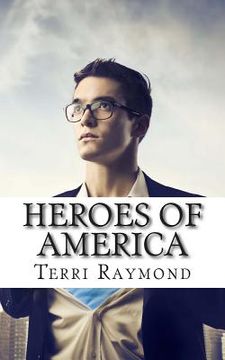 portada Heroes of America: (Second Grade Social Science Lesson, Activities, Discussion Questions and Quizzes)