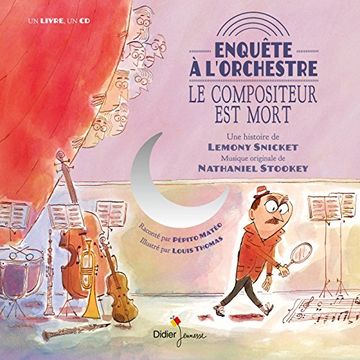 portada Le Compositeur est Mort - Enquête à L'orchestre (Livres-Disques Classique & Jazz)