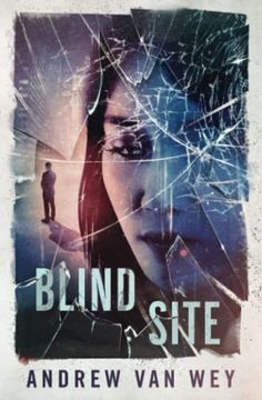 portada Blind Site: A Mind-Bending Thriller (The Clearwater Conspiracies) (en Inglés)
