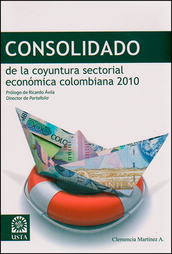 portada CONSOLIDADO DE LA COYUNTURA SECTORIAL ECONOMICA COLOMBIANA 2010