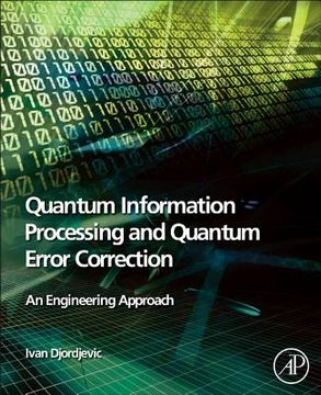 portada quantum information processing and quantum error correction