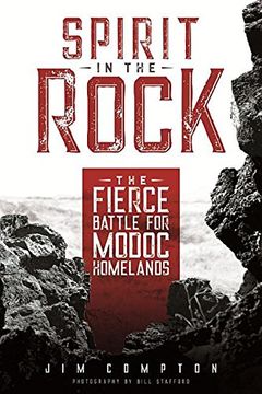 portada Spirit in the Rock: The Fierce Battle for Modoc Homelands (en Inglés)