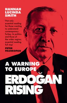 portada Erdogan Rising: A Warning to Europe (in Turco)
