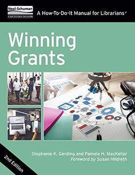 portada Winning Grants, Second Edition: A How-To-Do-It Manual For Librarians