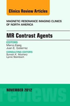 portada MR Contrast Agents, an Issue of Magnetic Resonance Imaging Clinics: Volume 20-4 (en Inglés)