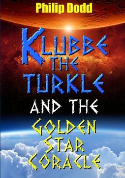 portada Klubbe the Turkle and the Golden Star Coracle (in English)