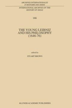 portada the young leibniz and his philosophy, 1646-76