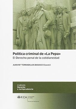 portada Política Criminal De "La Pepa". El Derecho Penal De La Cotidianeidad