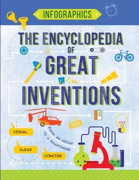 portada The Encyclopedia of Great Inventions: Amazing Inventions in Facts & Figures (in English)