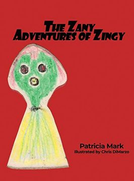 portada The Zany Adventures of Zingy (en Inglés)
