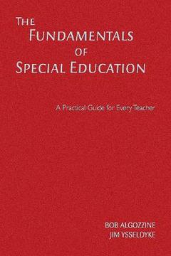 portada The Fundamentals of Special Education: A Practical Guide for Every Teacher (en Inglés)