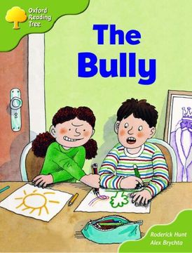 portada Oxford Reading Tree: Stage 7: More Storybooks (Magic Key): The Bully: Pack a (en Inglés)