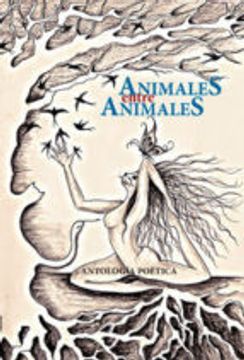 portada ANIMALES ENTRE ANIMALES (En papel)