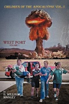 portada children of the apocalypse: volume 1. west port (en Inglés)