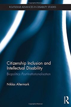 portada Citizenship Inclusion and Intellectual Disability: Biopolitics Post-Institutionalisation (en Inglés)