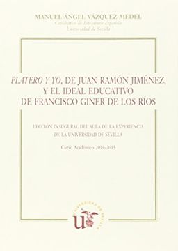 portada Platero y yo, de Juan Ramón Jiménez, y el ideal educativo de Francisco Giner de los Rios (Colección Textos Institucionales)