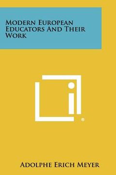portada modern european educators and their work (en Inglés)