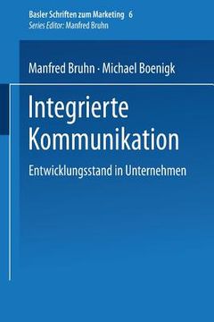 portada Integrierte Kommunikation: Entwicklungsstand in Unternehmen (en Alemán)