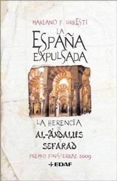 portada La España Expulsada: La Herencia de Al-Andalús y Sefarad (in Spanish)