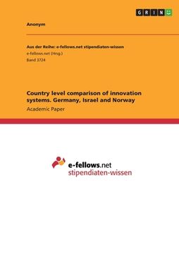 portada Country level comparison of innovation systems. Germany, Israel and Norway (en Inglés)