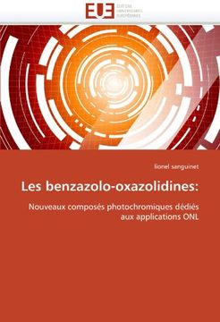 portada Les benzazolo-oxazolidines:: Nouveaux composés photochromiques dédiés aux applications ONL (French Edition)