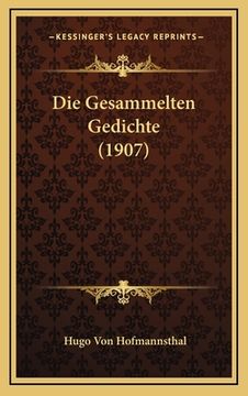 portada Die Gesammelten Gedichte (1907) (en Alemán)